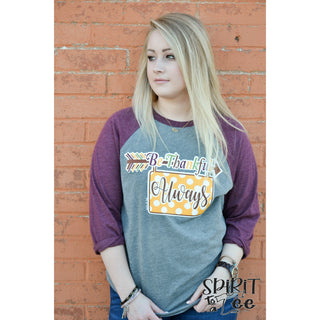 TG24 - Be Thankful Always - Wholesale - Spirit to a Tee