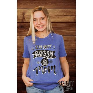 M32 - I'm Not Bossy I'm the Mom